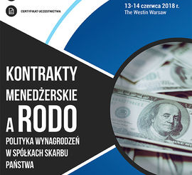 Kontrakty menedżerskie a RODO - polityka wynagrodzeń w spółkach Skarbu Państwa